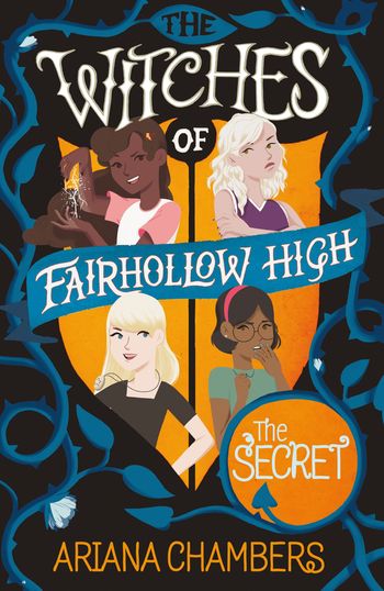 The Witches of Fairhollow High - The Secret (The Witches of Fairhollow High) - Ariana Chambers