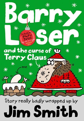 Barry Loser - Barry Loser and the Curse of Terry Claus (Barry Loser) - Jim Smith