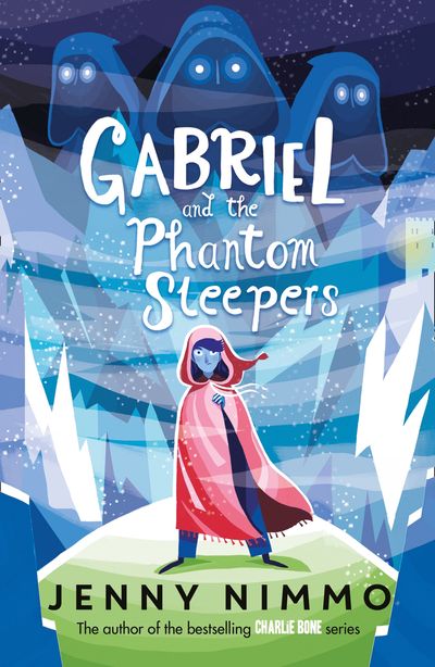 Gabriel and the Phantom Sleepers - Jenny Nimmo