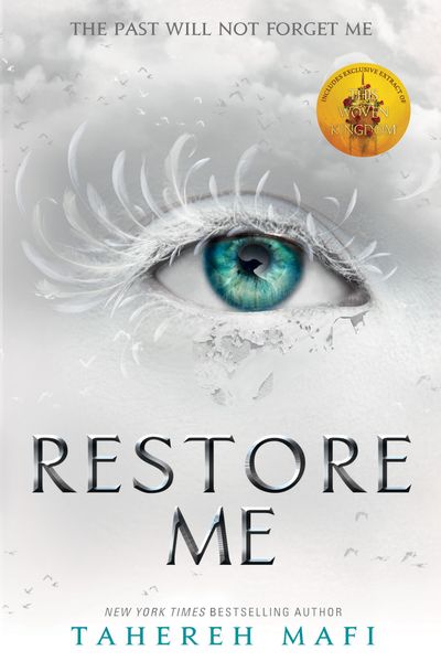 Cover image for Shatter Me - Restore Me (Shatter Me) - Tahereh Mafi