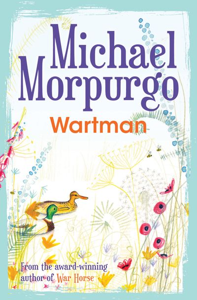 Wartman: New Fifth edition - Michael Morpurgo, Illustrated by Joanna Carey, Cover design by Catherine Rayner