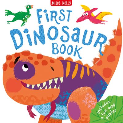 Cover image for First Reference - First Dinosaur Book (First Reference) - Miles Kelly