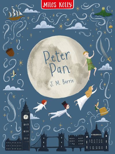 Cover image for Children’s Classics in Colour - Peter Pan (Children’s Classics in Colour) - Miles Kelly and J.M. Barrie