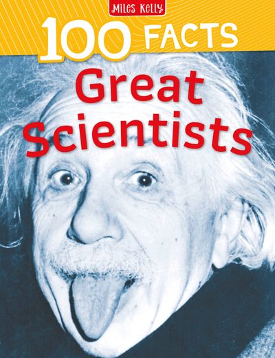 Cover image for 100 Facts - Great Scientists (100 Facts) - Miles Kelly