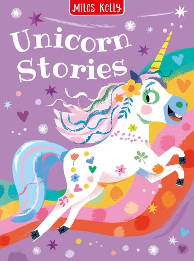 Cover image for Unicorn Stories - Miles Kelly