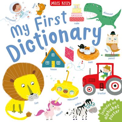 Cover image for First Reference - My First Dictionary (First Reference) - Miles Kelly