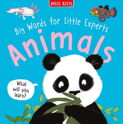 Cover image for Big Words for Little Experts - Animals (Big Words for Little Experts) - Miles Kelly
