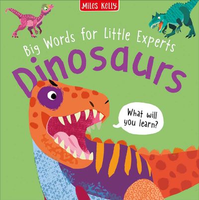 Cover image for Big Words for Little Experts - Dinosaurs (Big Words for Little Experts) - Fran Bromage and Miles Kelly