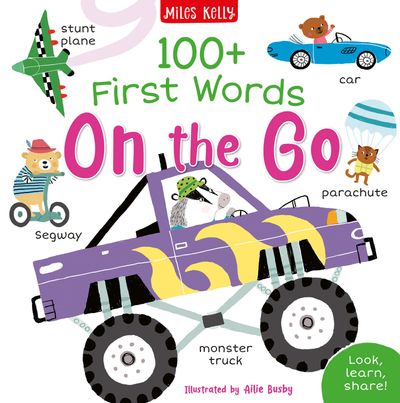 Cover image for 100+ First Words: On the Go - Miles Kelly