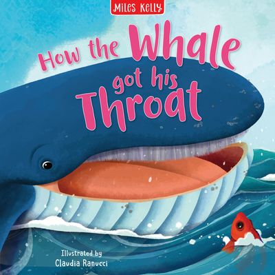 Cover image for The Whale Got His Throat - Miles Kelly
