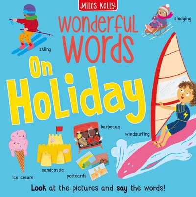 Cover image for Wonderful Words - Holiday (Wonderful Words) - Miles Kelly