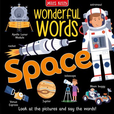 Cover image for Wonderful Words - Space (Wonderful Words) - Becky Miles and Miles Kelly