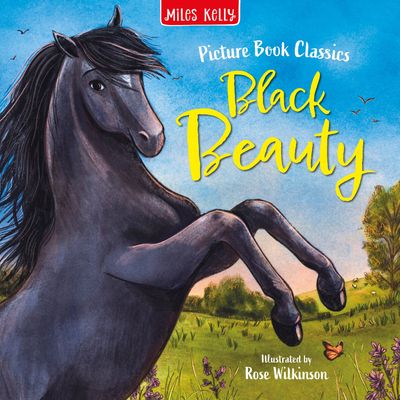 Cover image for Picture Book Classics - Black Beauty (Picture Book Classics) - Miles Kelly