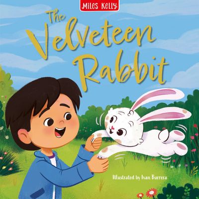 Cover image for The Velveteen Rabbit - Margery Williams and Miles Kelly