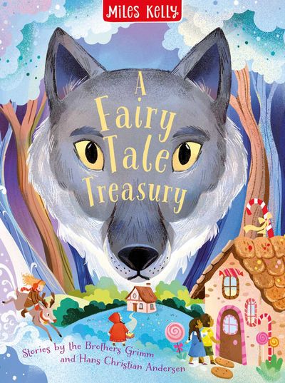 Cover image for A Fairy Tale Treasury - Miles Kelly