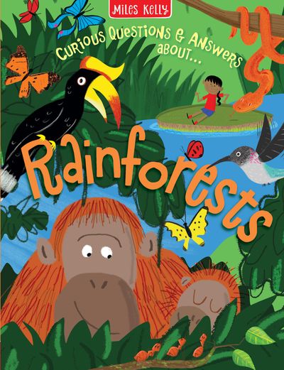 Cover image for Curious Questions & Answers about… - Rainforests (Curious Questions & Answers about…) - Miles Kelly
