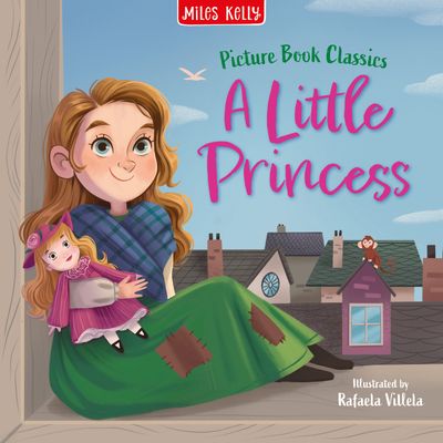 Cover image for Picture Book Classics - A Little Princess (Picture Book Classics) - Miles Kelly