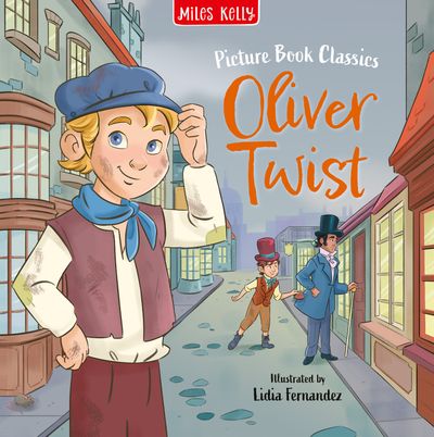 Cover image for Picture Book Classics - Oliver Twist (Picture Book Classics) - Miles Kelly