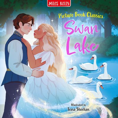 Cover image for Picture Book Classics - Swan Lake (Picture Book Classics) - Miles Kelly