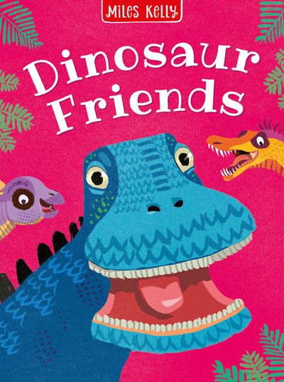 Cover image for Dinosaur Friends - Miles Kelly