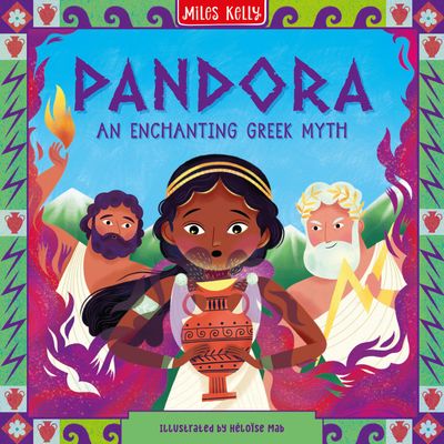 Cover image for Greek Myths - Pandora (Greek Myths) - Miles Kelly