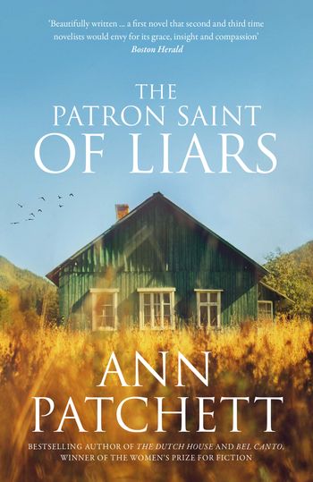 The Patron Saint of Liars - Ann Patchett
