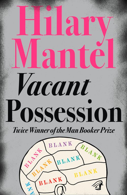 Vacant Possession, Contemporary Fiction, Paperback, Hilary Mantel