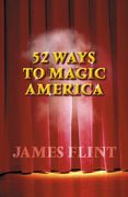 Fifty-two Ways to Magic America