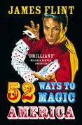 Fifty-two Ways to Magic America