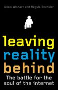 Leaving Reality Behind