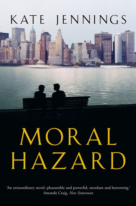Cover image for Moral Hazard - Kate Jennings