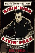 Ridin’ High, Livin’ Free
