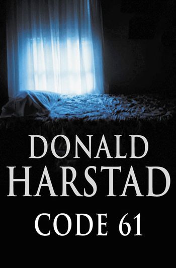 Code Sixty-One: Library edition - Donald Harstad
