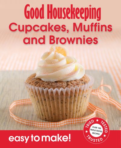 Good Housekeeping - Good Housekeeping Easy to Make! Cupcakes, Muffins & Brownies (Good Housekeeping) - 
