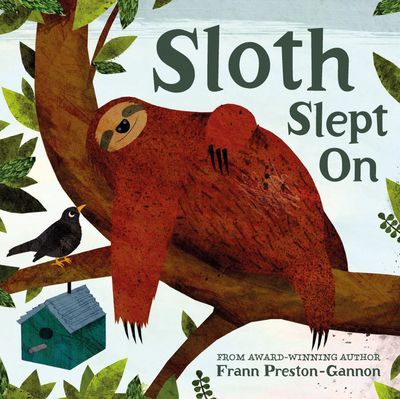 Cover image for Sloth Slept On - Frann Preston-Gannon