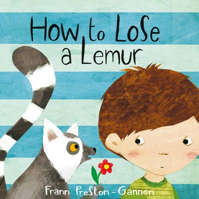 How to Lose a Lemur - Frann Preston-Gannon