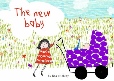 The New Baby - Lisa Stickley