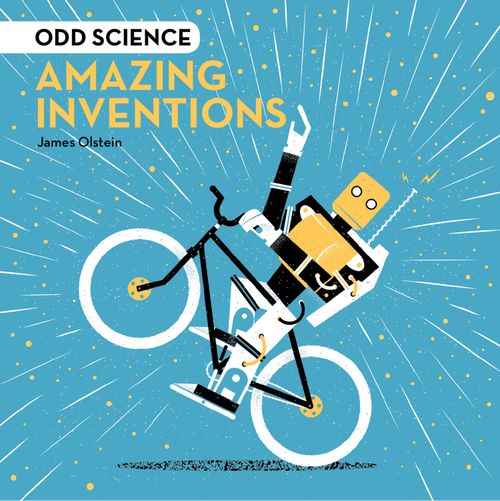Odd Science - Amazing Inventions James Olstein - Image 7