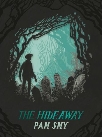 The Hideaway - Pam Smy