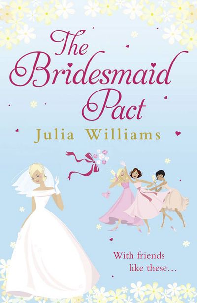 Cover image for The Bridesmaid Pact - Julia Williams