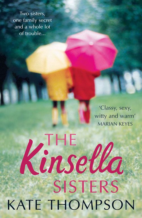 The Kinsella Sisters, Fiction – Fiction: literary and general non-genre – Modern and contemporary fiction: literary and general, Paperback, Kate Thompson