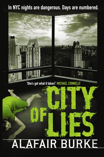 City of Lies - Alafair Burke