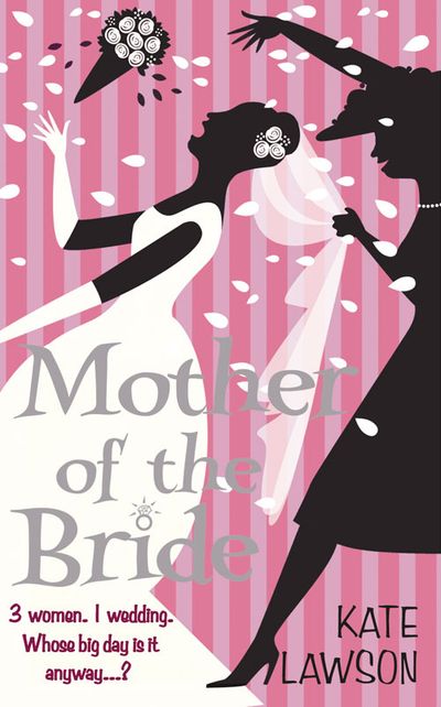 Cover image for Mother of the Bride - Kate Lawson