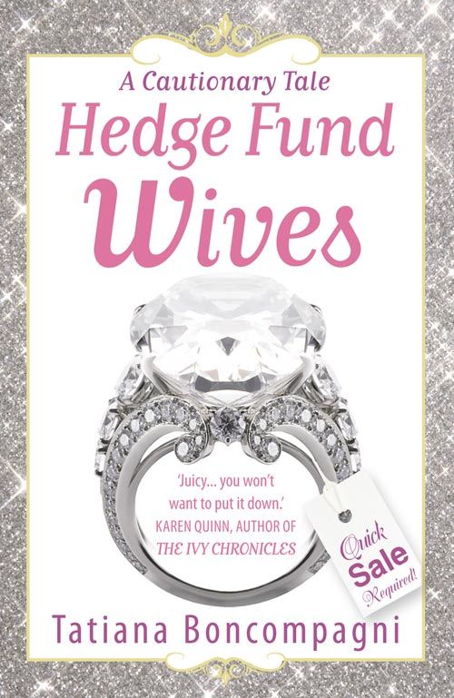 Hedge Fund Wives, Romance, Paperback, Tatiana Boncompagni