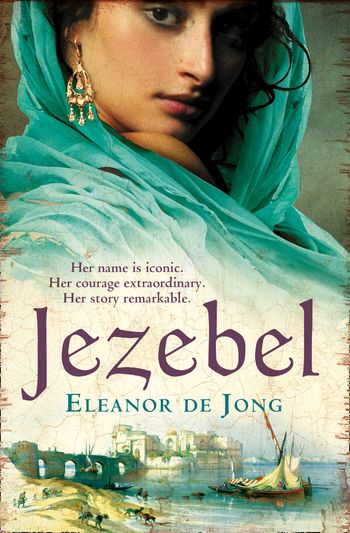Jezebel - Eleanor De Jong