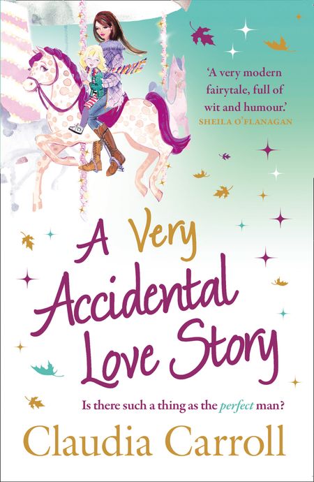 Cover image for A Very Accidental Love Story - Claudia Carroll