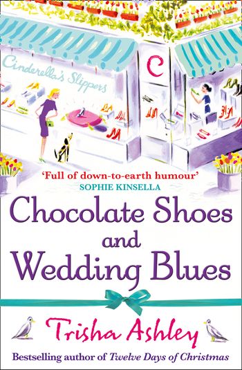 Chocolate Shoes and Wedding Blues - Trisha Ashley