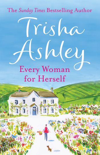 Every Woman for Herself - Trisha Ashley