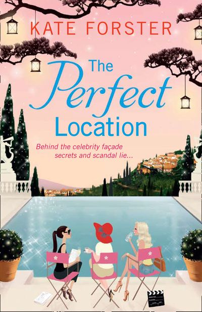 Cover image for The Perfect Location - Kate Forster