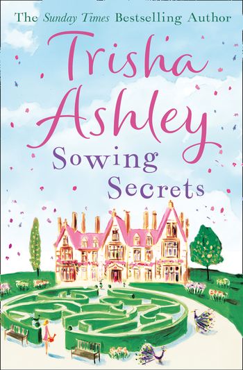 Sowing Secrets - Trisha Ashley